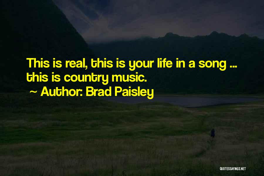 Brad Paisley Quotes 145011
