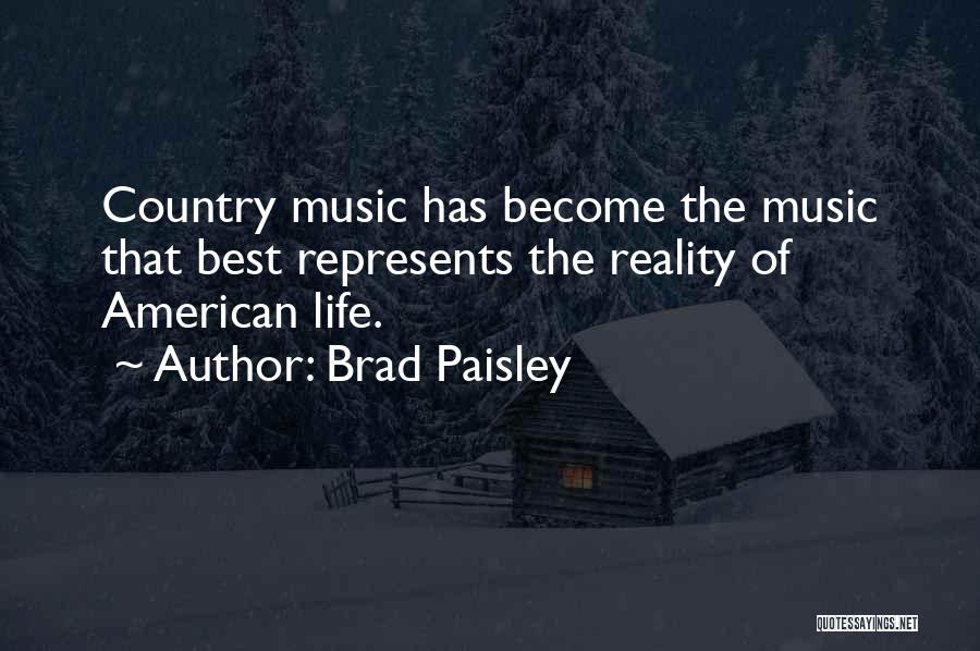 Brad Paisley Quotes 145642