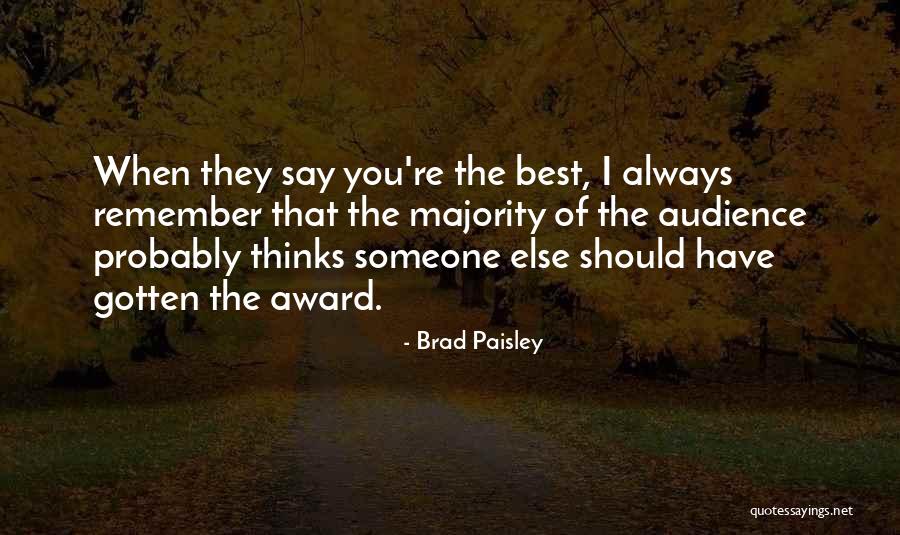 Brad Paisley Quotes 1752228