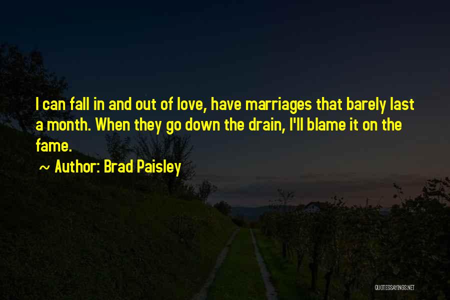 Brad Paisley Quotes 1866319