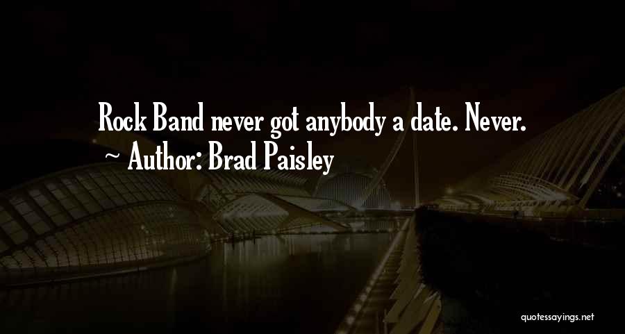 Brad Paisley Quotes 753276