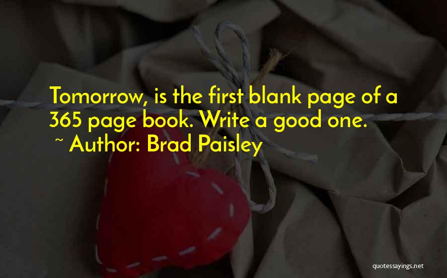 Brad Paisley Quotes 772253