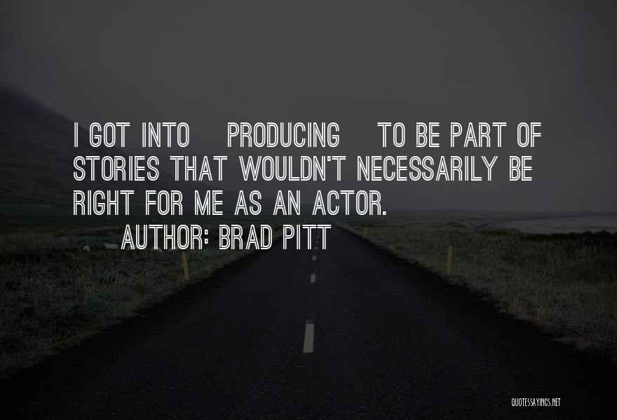 Brad Pitt Quotes 1046808