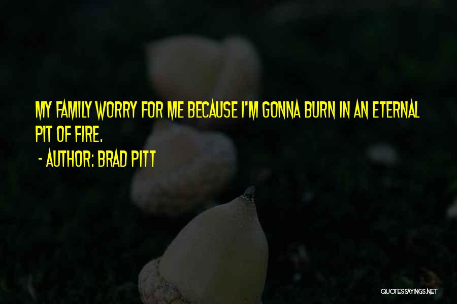 Brad Pitt Quotes 1811401