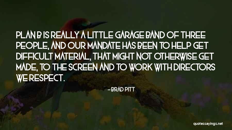 Brad Pitt Quotes 1939564 Brad Pitt Quotes 1939564
