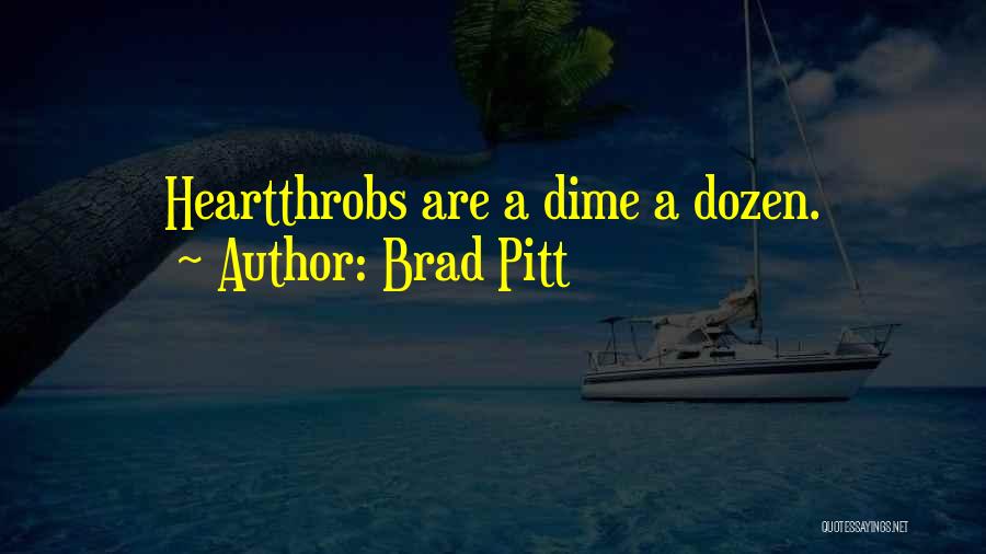 Brad Pitt Quotes 2127215