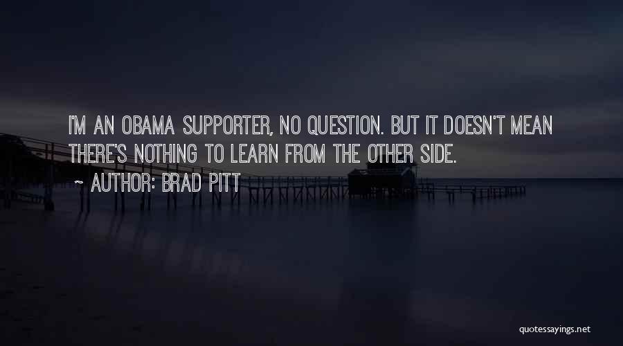 Brad Pitt Quotes 515446