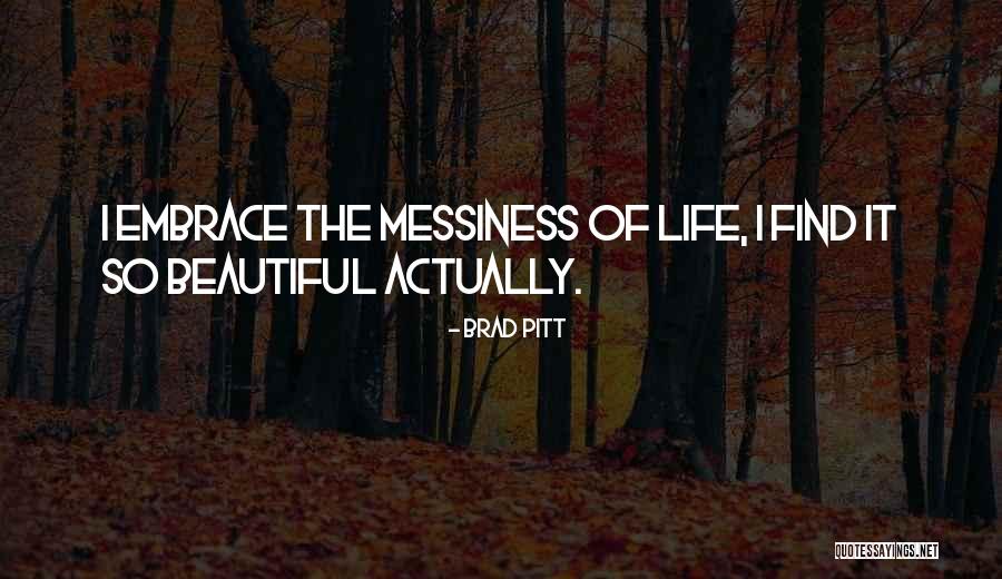 Brad Pitt Quotes 590518 Brad Pitt Quotes 590518