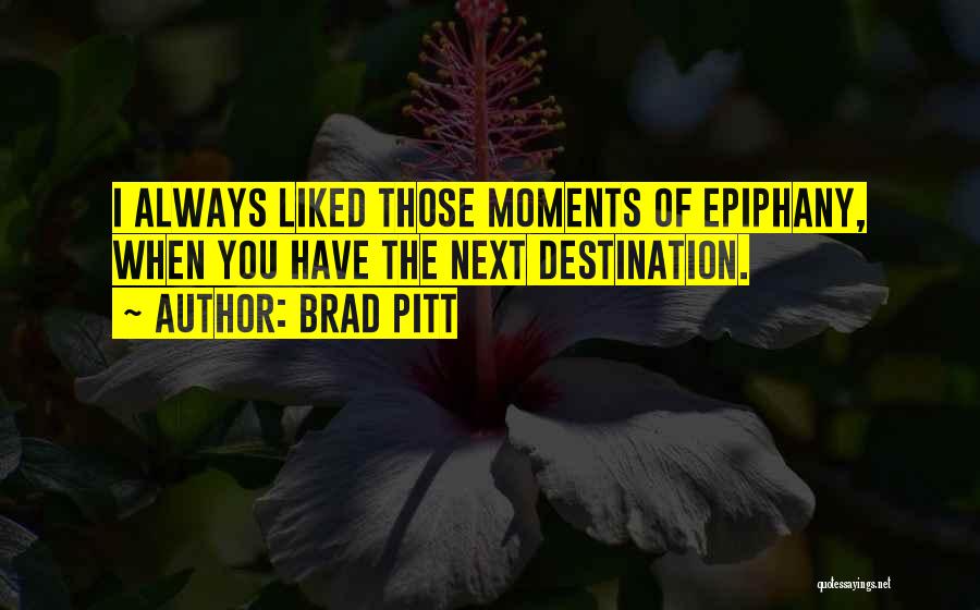 Brad Pitt Quotes 670505