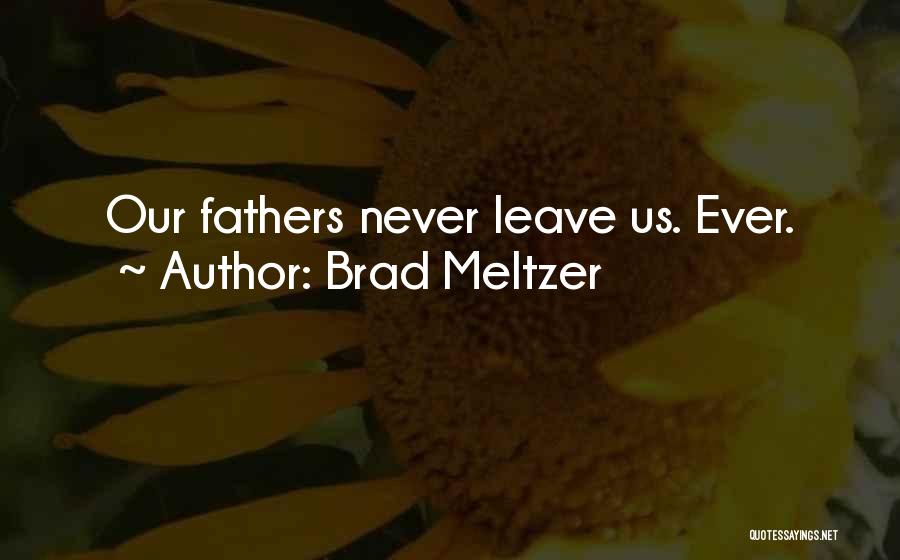 Brad Quotes By Brad Meltzer