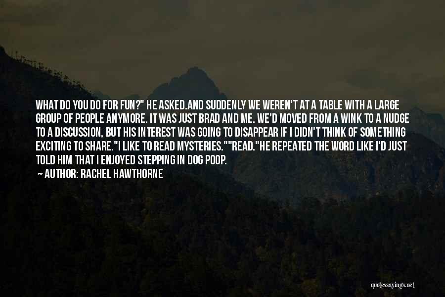 Brad Quotes By Rachel Hawthorne