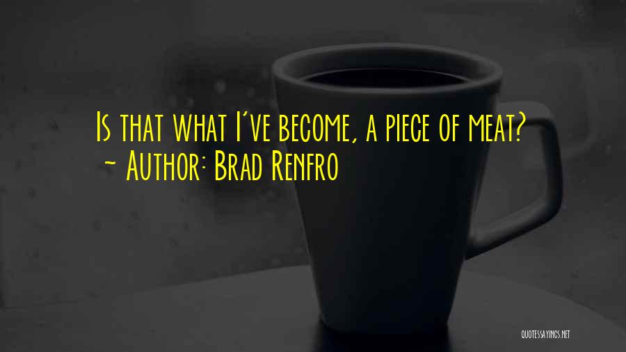 Brad Renfro Quotes 1217021