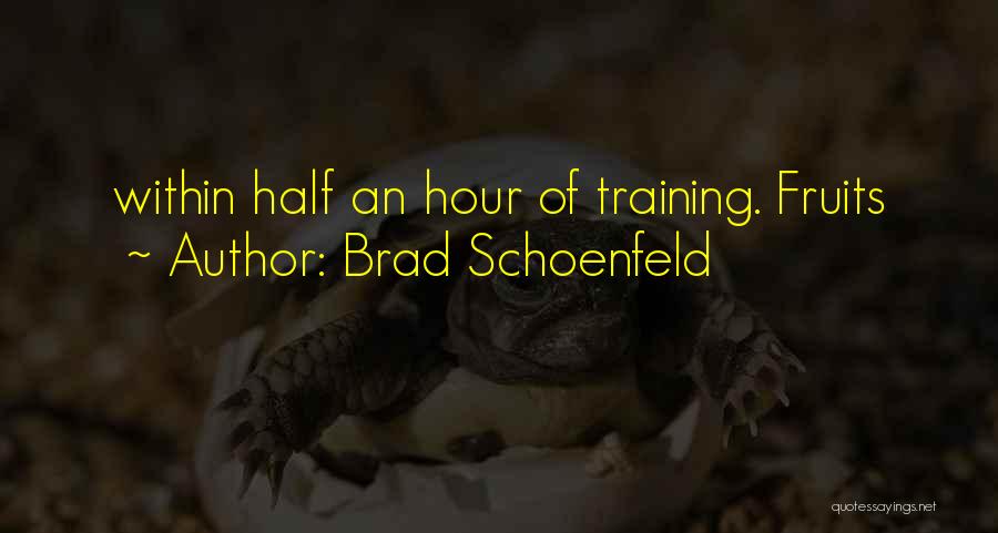 Brad Schoenfeld Quotes 1153292