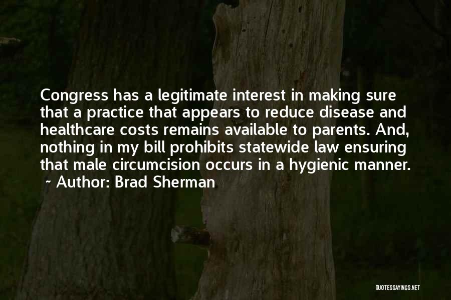 Brad Sherman Quotes 1619439