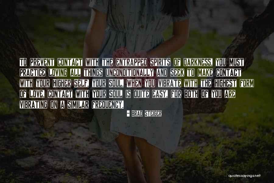 Brad Steiger Quotes 2244124 Brad Steiger Quotes 2244124