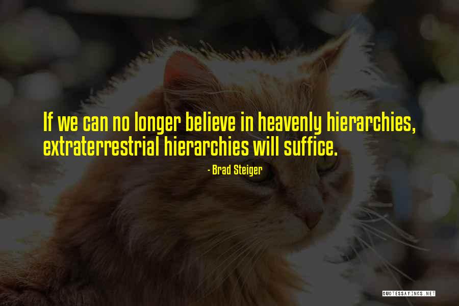 Brad Steiger Quotes 683915 Brad Steiger Quotes 683915