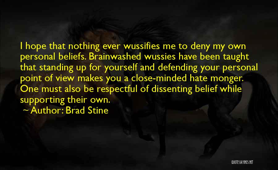 Brad Stine Quotes 1329899