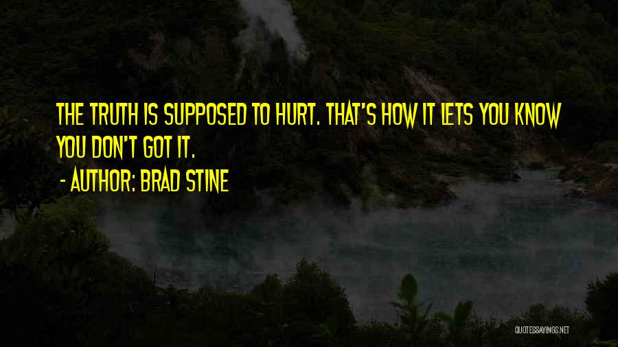 Brad Stine Quotes 1838765