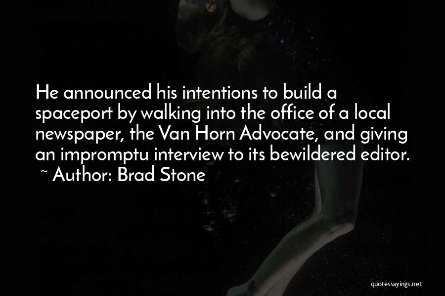 Brad Stone Quotes 1131645