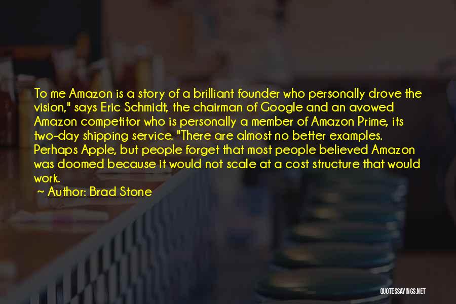 Brad Stone Quotes 234416