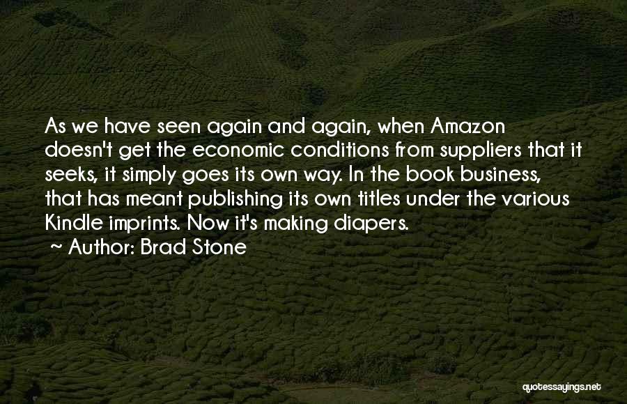 Brad Stone Quotes 753461