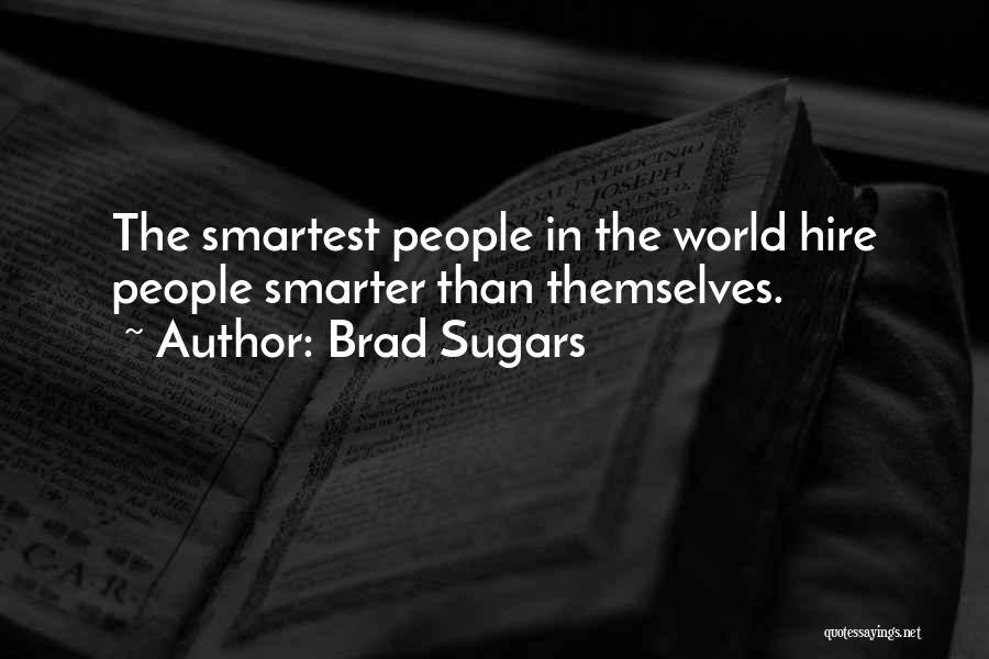 Brad Sugars Quotes 662607