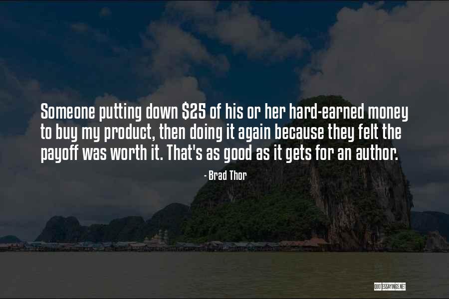 Brad Thor Quotes 1602224