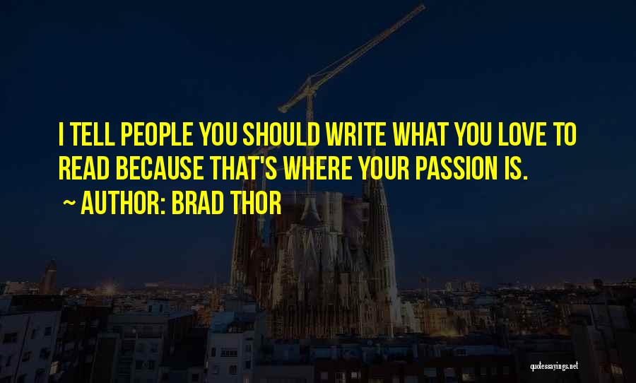Brad Thor Quotes 1678743
