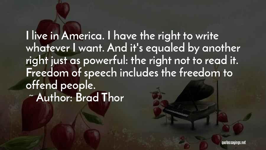 Brad Thor Quotes 1942570