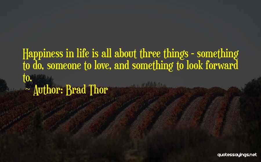 Brad Thor Quotes 1997749