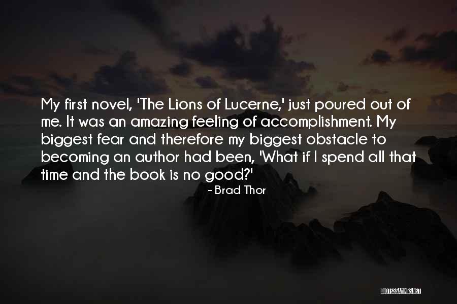 Brad Thor Quotes 2052716 Brad Thor Quotes 2052716