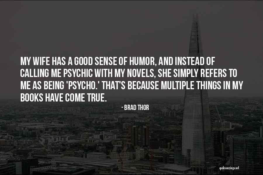 Brad Thor Quotes 212916 Brad Thor Quotes 212916