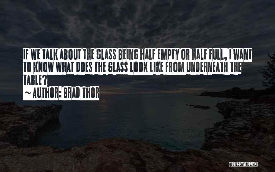 Brad Thor Quotes 2249904