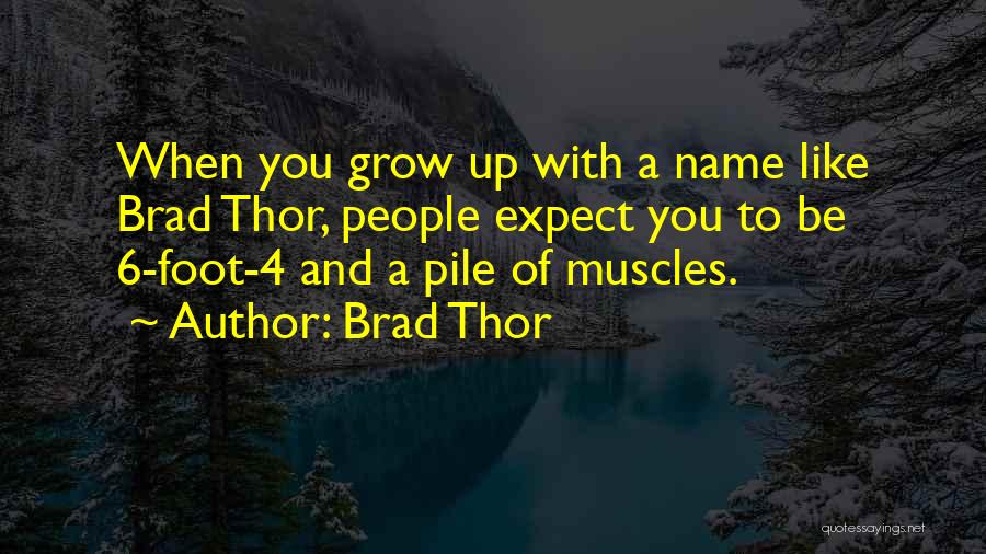 Brad Thor Quotes 871897