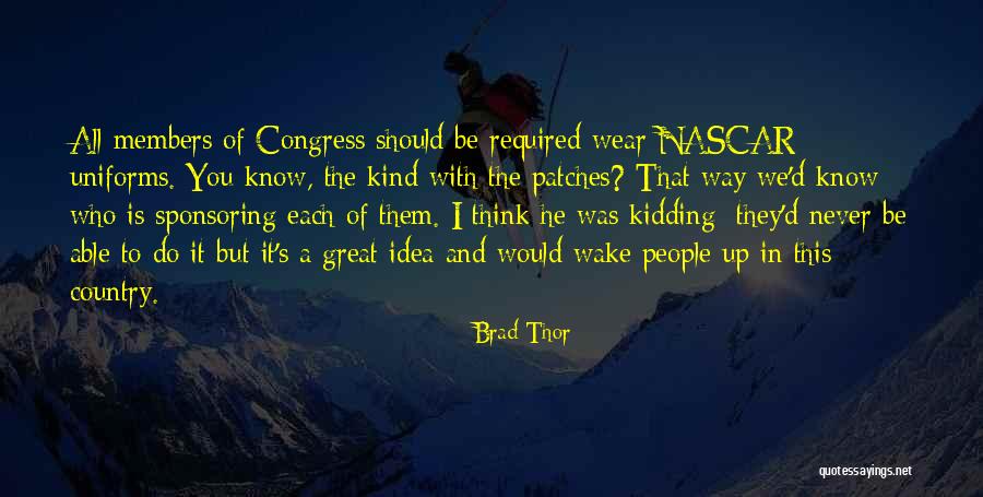 Brad Thor Quotes 958487 Brad Thor Quotes 958487