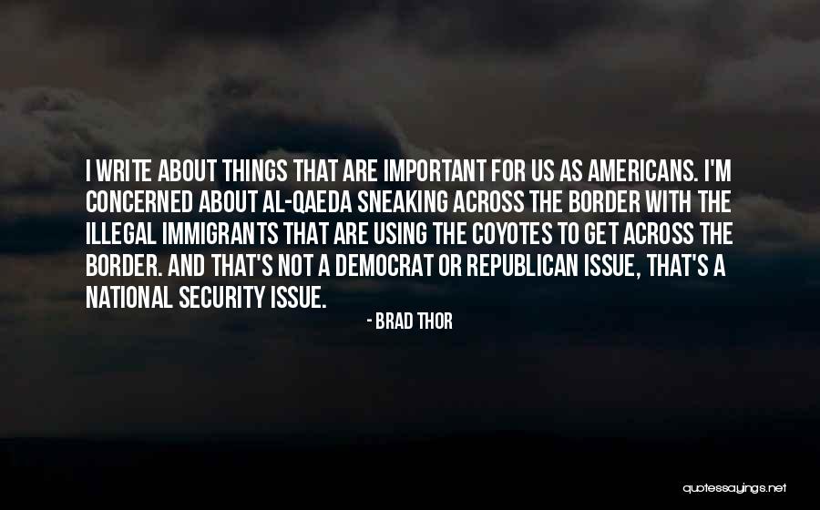 Brad Thor Quotes 958666 Brad Thor Quotes 958666