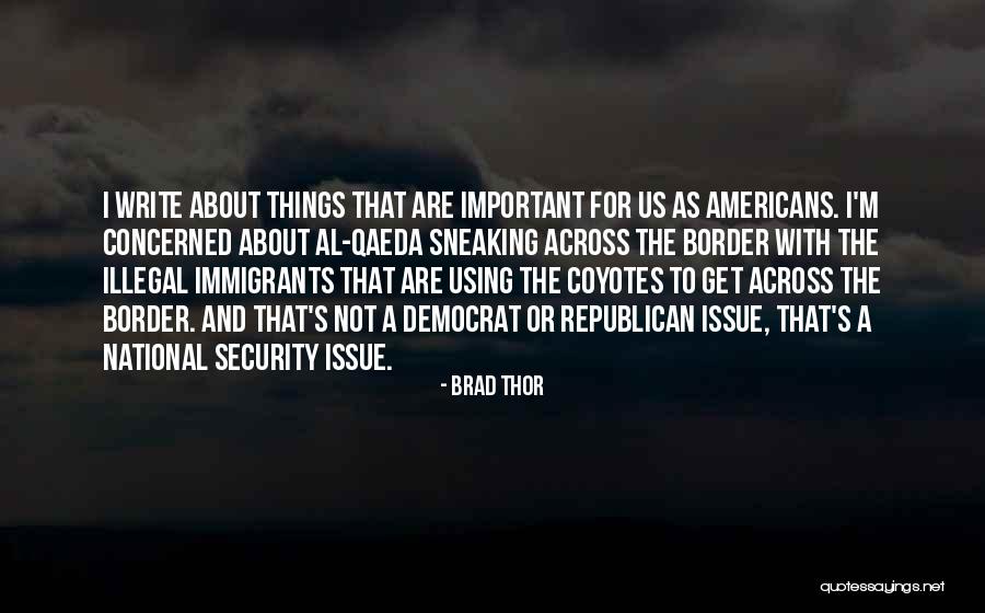 Brad Thor Quotes 958666