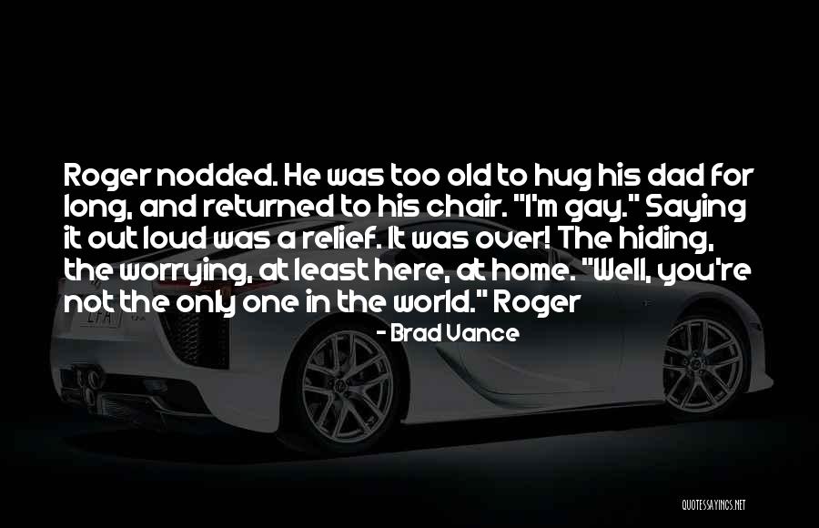 Brad Vance Quotes 1483926