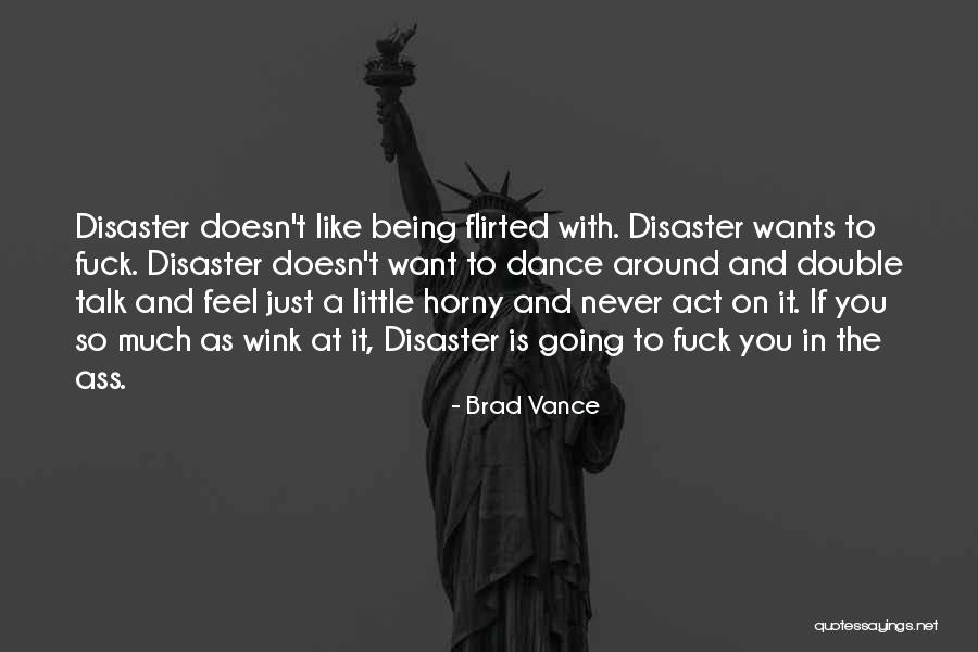 Brad Vance Quotes 1987102