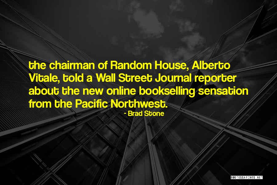 Brad Wall Quotes By Brad Stone Brad Wall Quotes By Brad Stone