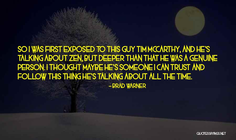 Brad Warner Quotes 1019127