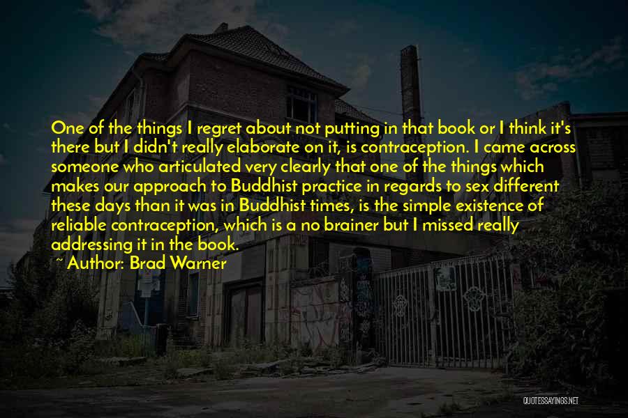 Brad Warner Quotes 130133