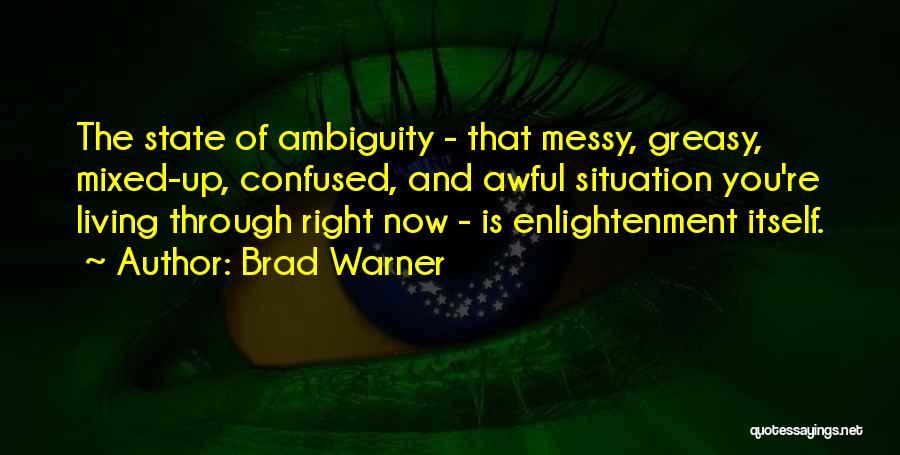 Brad Warner Quotes 1625417