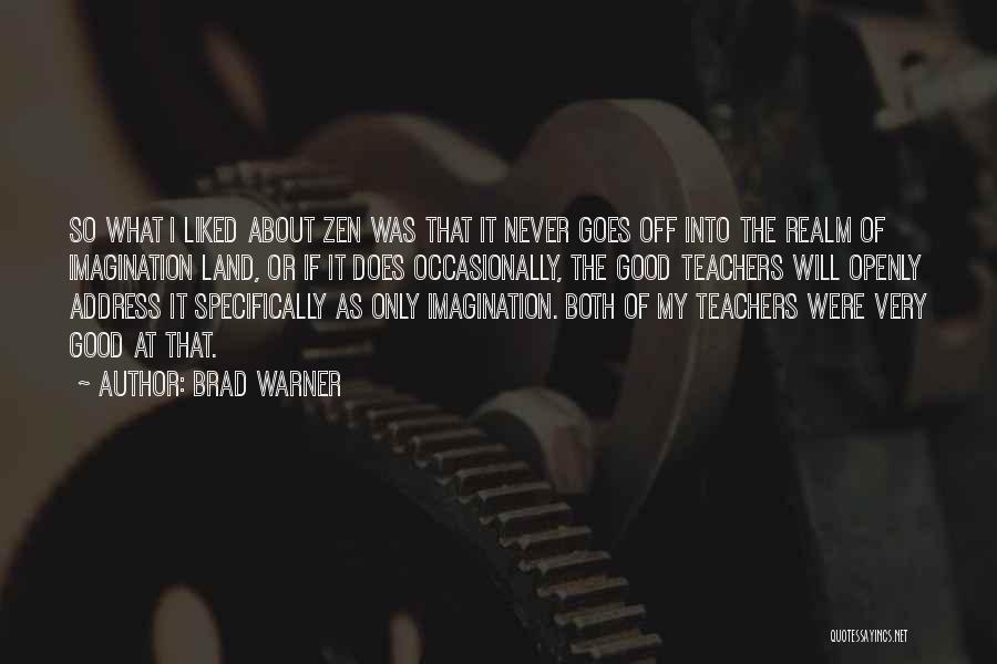 Brad Warner Quotes 1702402