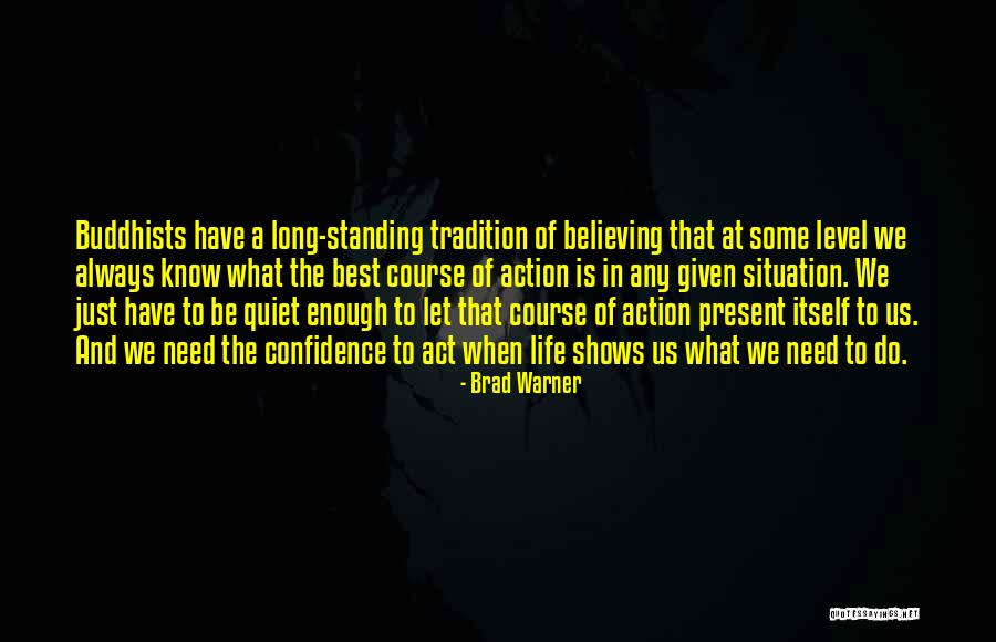 Brad Warner Quotes 1929753