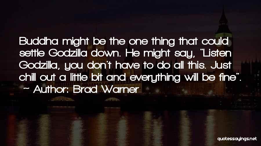Brad Warner Quotes 548838