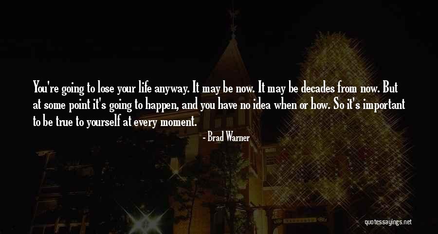 Brad Warner Quotes 567986