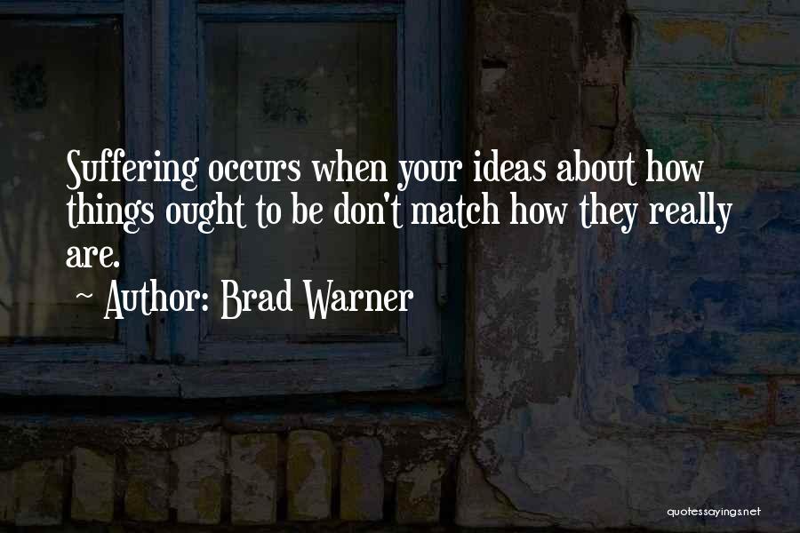 Brad Warner Quotes 709814