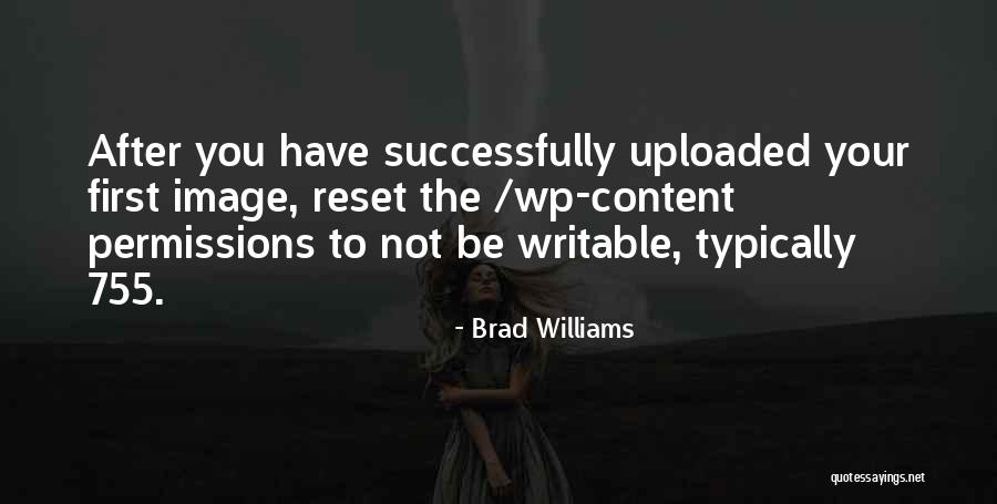 Brad Williams Quotes 1468596 Brad Williams Quotes 1468596