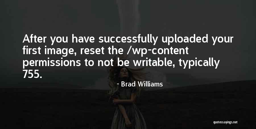 Brad Williams Quotes 1468596